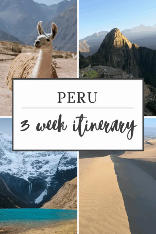 peru 3 week itinerary